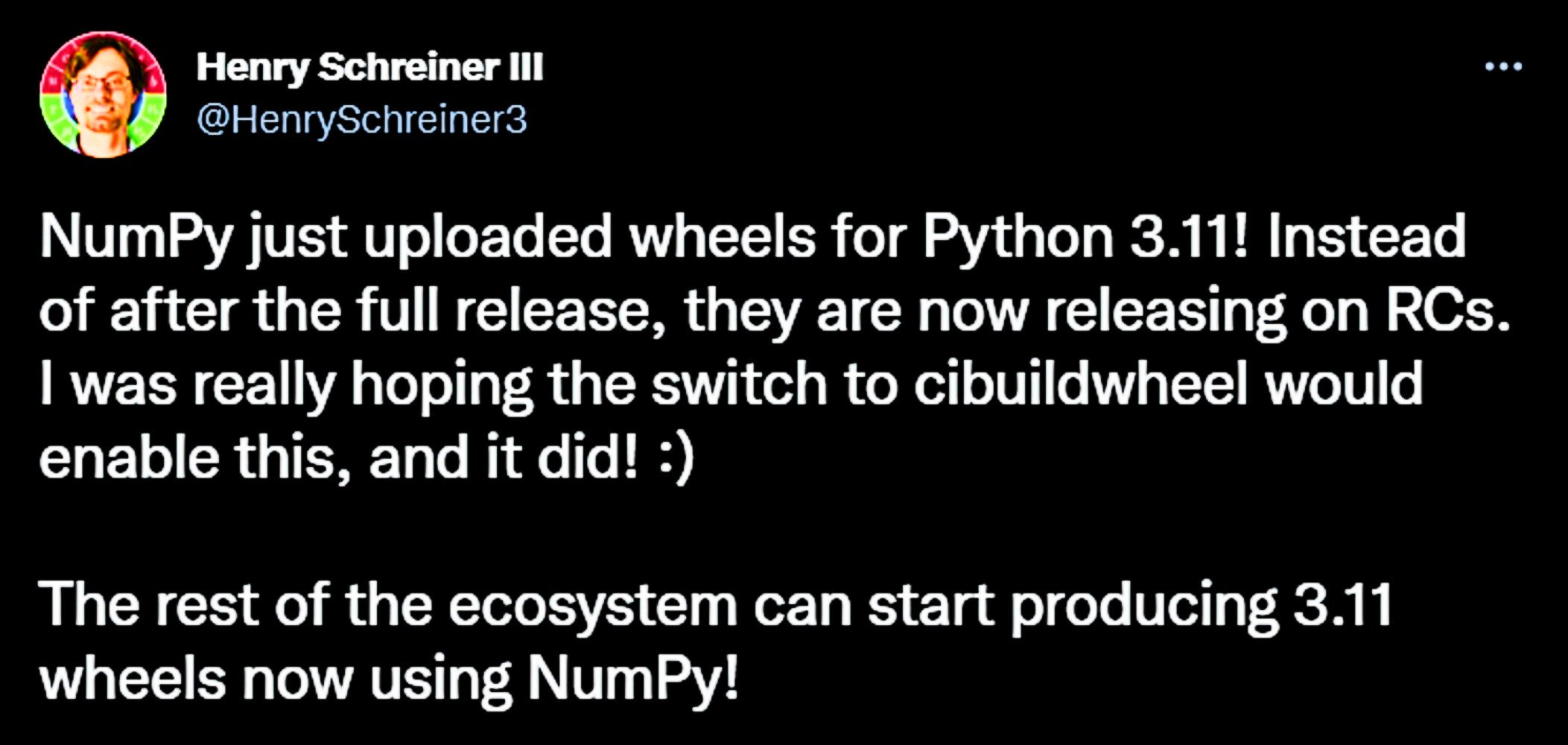 Tweet by @HenrySchreiner3 on releasing NumPy wheels for Python 3.11