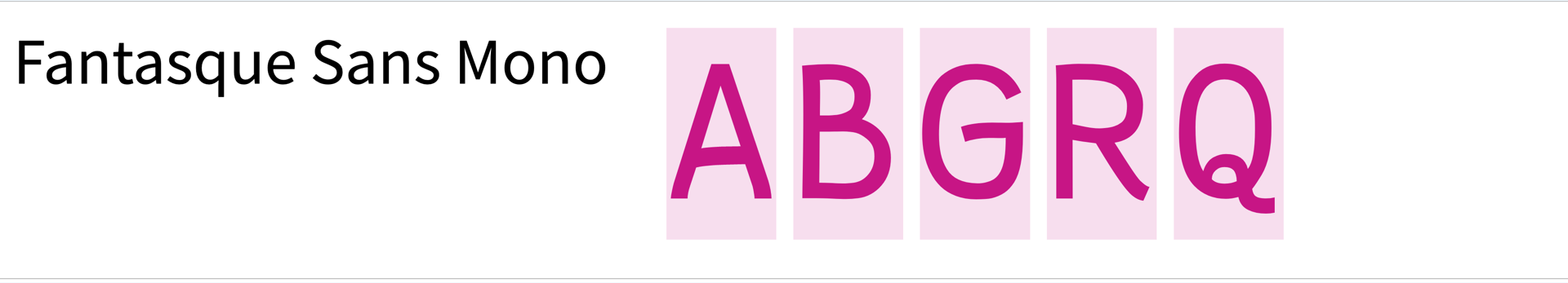 Screenshot of Fantasque Sans Mono showing characters: ABGRQ