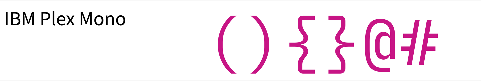 Screenshot of IBM Plex Mono showing parenthesis, curly braces, @, and the hash sign