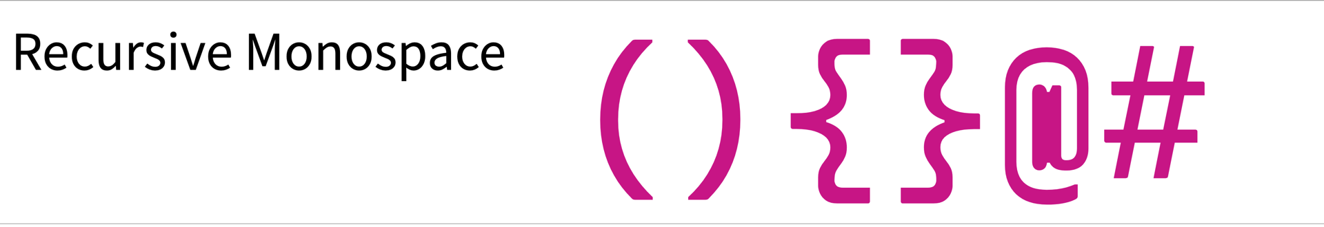 Screenshot of Recursive Monospace showing parenthesis, curly braces, @, and the hash sign