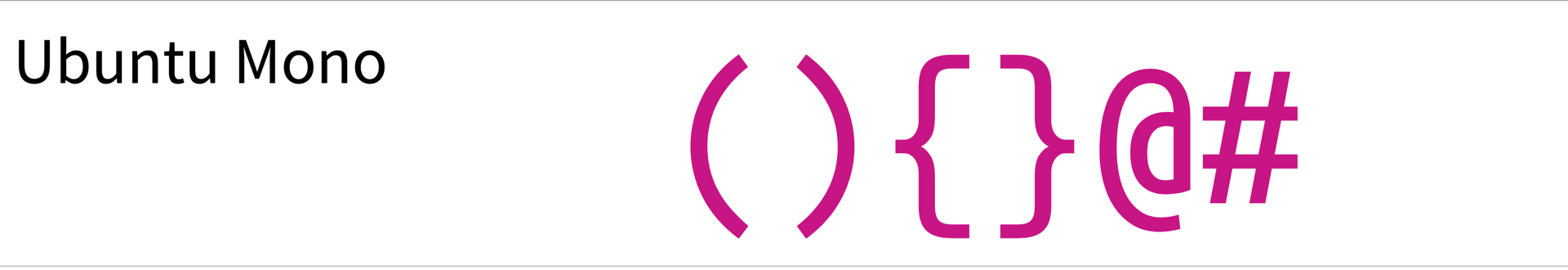 Screenshot of Ubuntu Mono showing parenthesis, curly braces, @, and the hash sign